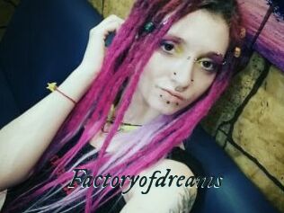 Factoryofdreams
