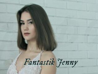Fantastik_Jenny