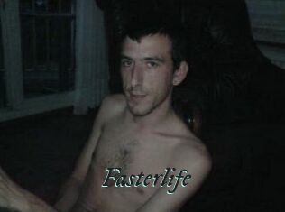 Fasterlife
