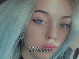 Feliciaaa