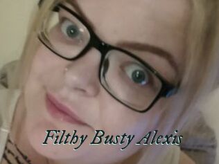 Filthy_Busty_Alexis