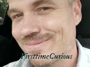 FirsttimeCurious