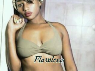 Flawlesss