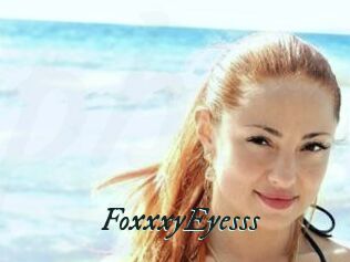 FoxxxyEyesss