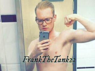 FrankTheTank22