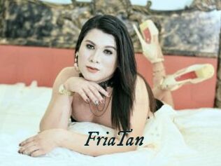 FriaTan