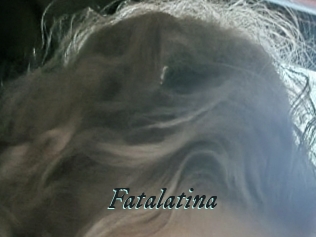 Fatalatina