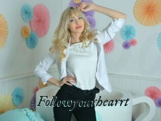 Followyourhearrt