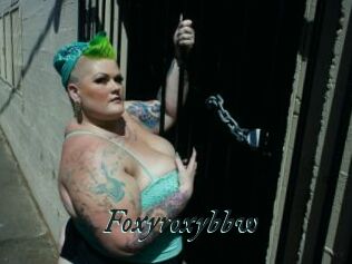 Foxyroxybbw