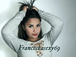 Franceskasexy69