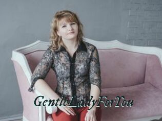 GentleLadyForYou