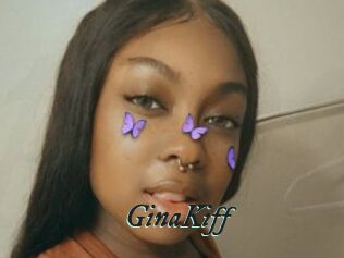 GinaKiff