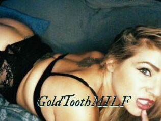 GoldToothMILF