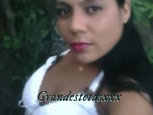 Grandestetasxxx