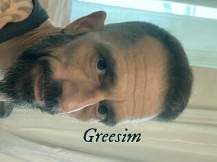 Greesim