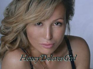 HoneyDoloresGirl