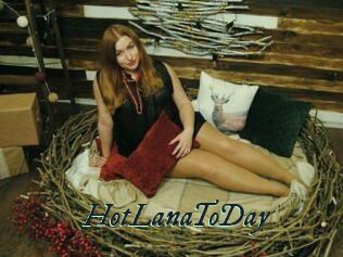 HotLanaToDay