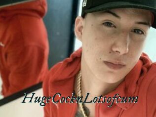 HugeCocknLotsofcum