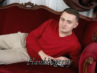 Hankhugeguy