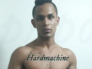 Hardmachine