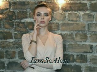IamSoAlone