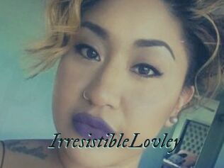 IrresistibleLovley