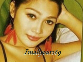 Imallyours69