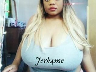 Jerk4me