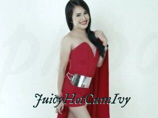 JuicyHotCumIvy