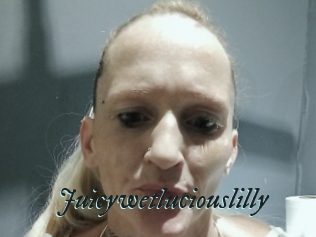 Juicywetluciouslilly