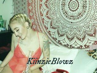 KiinzieBlowz