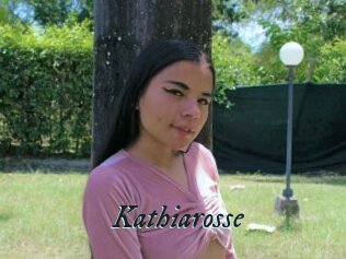 Kathiarosse