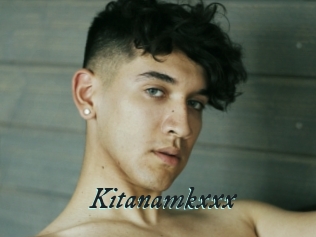 Kitanamkxxx