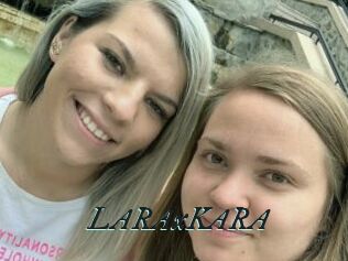 LARAxKARA