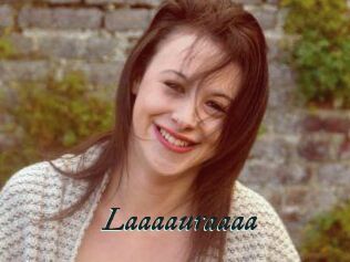 Laaaauraaaa