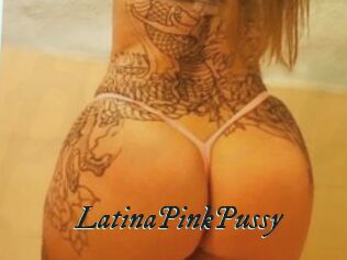 LatinaPinkPussy