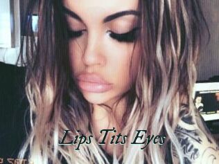 Lips_Tits_Eyes