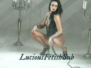 LuciousFetishSub