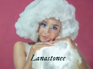 Lanastonee