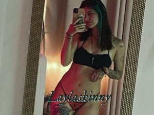 Laylaskinny