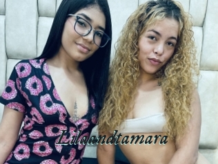 Lilaandtamara