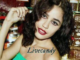 Livecandy