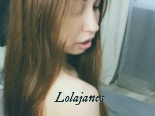 Lolajanes