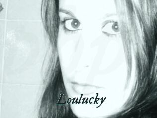 Loulucky