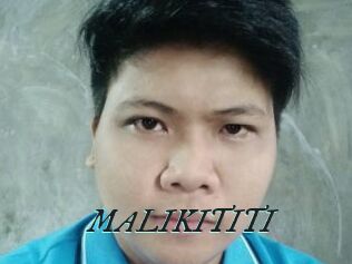 MALIKITITI