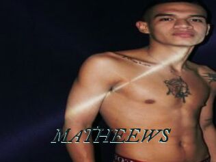 MATHEEWS