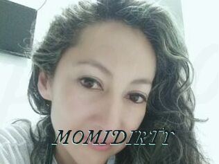 MOMIDIRTY