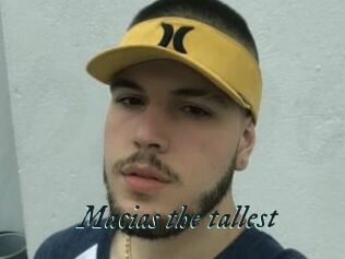 Macias_the_tallest