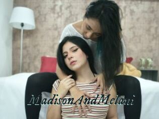 MadisonAndMelani