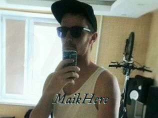 MaikHere